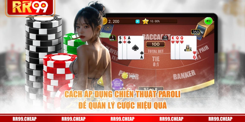 Cách áp dụng chiến thuật Paroli để quản lý cược hiệu quả